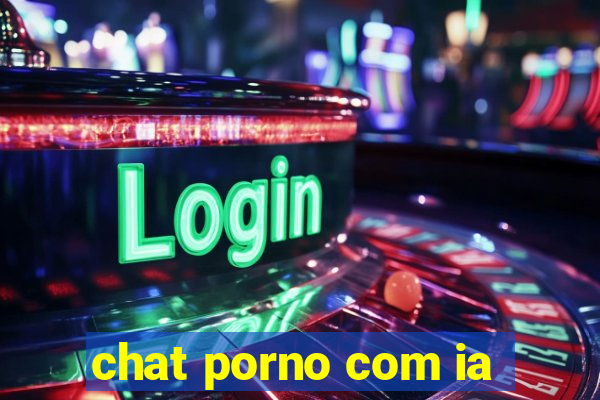 chat porno com ia